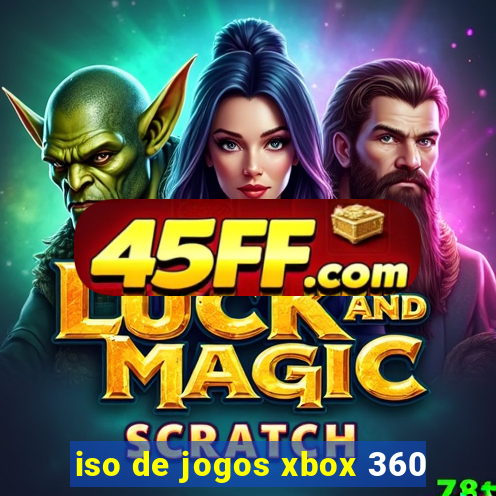 iso de jogos xbox 360